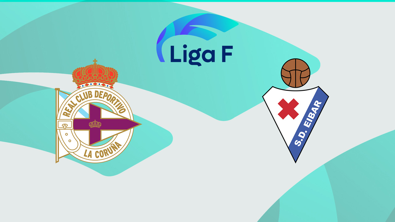 Deportivo de La Coruña Women vs Eibar Women poster