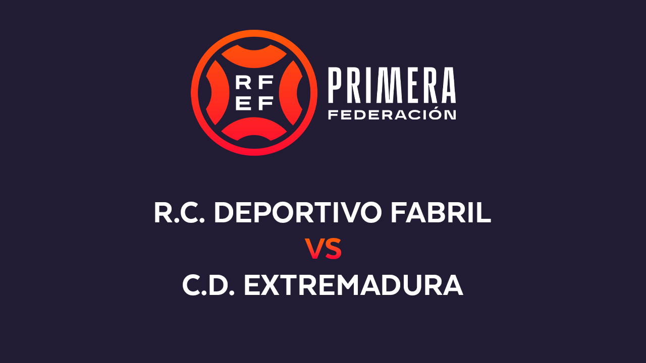 Deportivo Fabril vs Extremadura poster