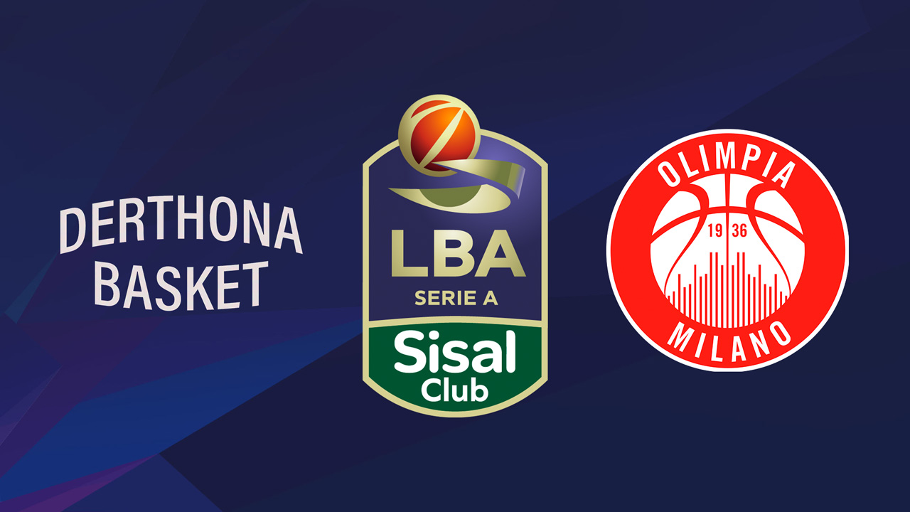 Derthona Basket vs Olimpia Milano poster