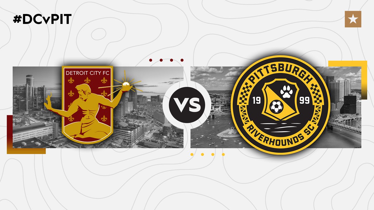 Detroit City FC vs Pittsburgh Riverhounds poster