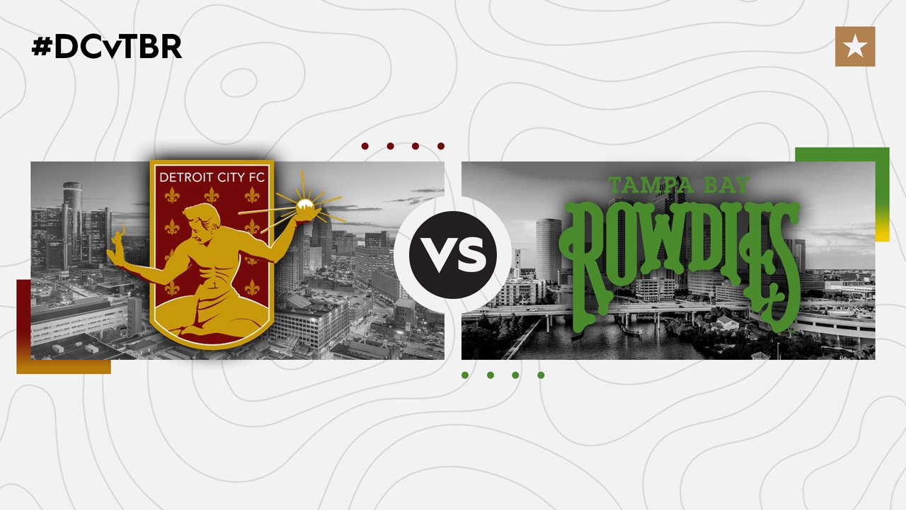 Detroit City FC vs Tampa Bay Rowdies poster