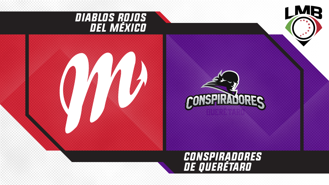 Diablos Rojos del México vs Conspiradores de Querétaro poster