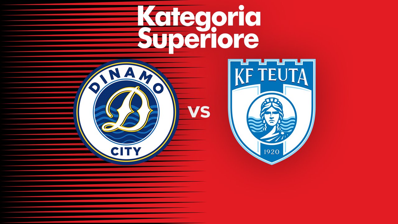 Dinamo City vs Teuta Durrës poster