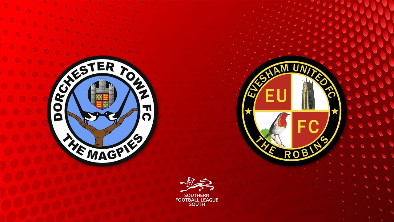 Dorchester Town vs Evesham United poster