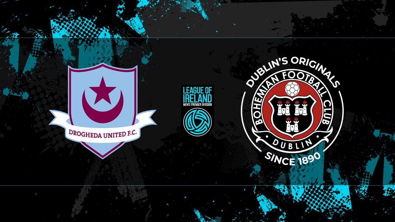 Drogheda United vs Bohemians poster