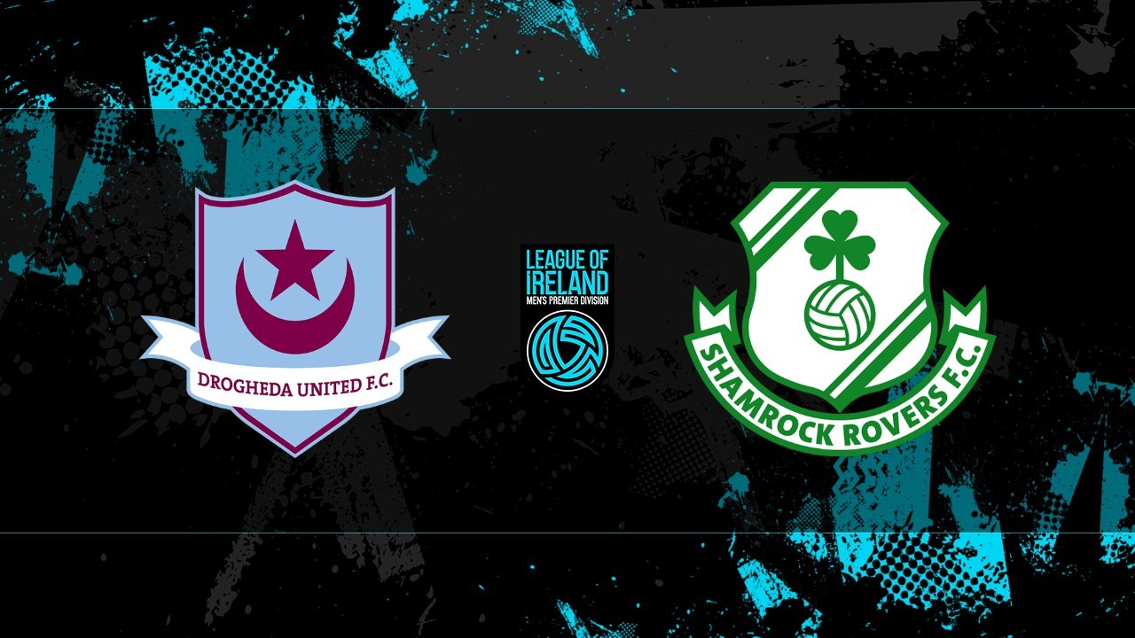 Drogheda United vs Shamrock Rovers poster