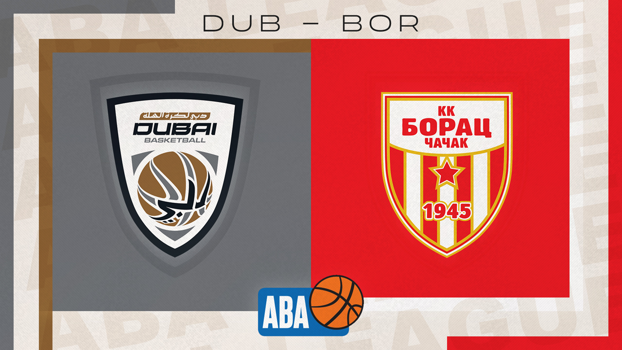 Dubai Basketball vs KK Borac Čačak poster