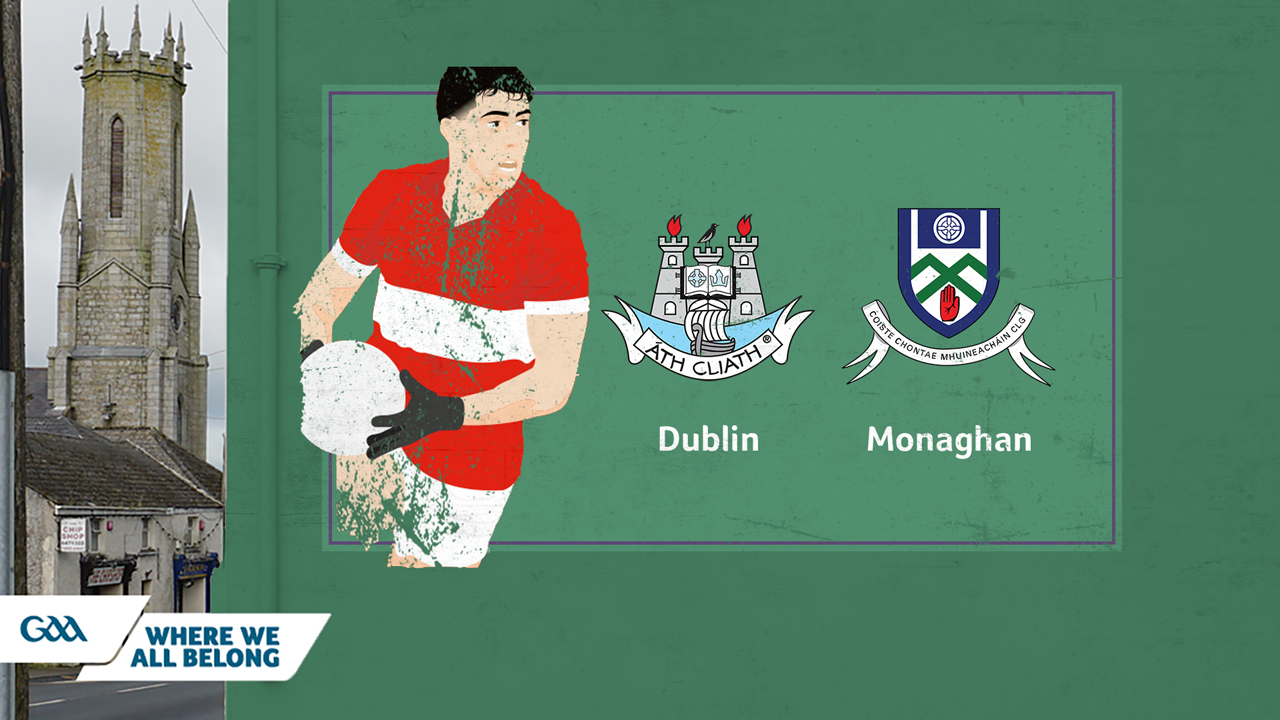 Dublin GAA Football vs Monaghan GAA Football poster
