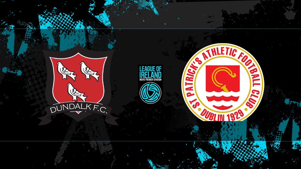 Dundalk vs St Patrick's Athletic poster
