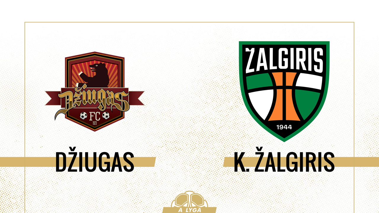 Džiugas Telšiai vs Kauno Žalgiris poster