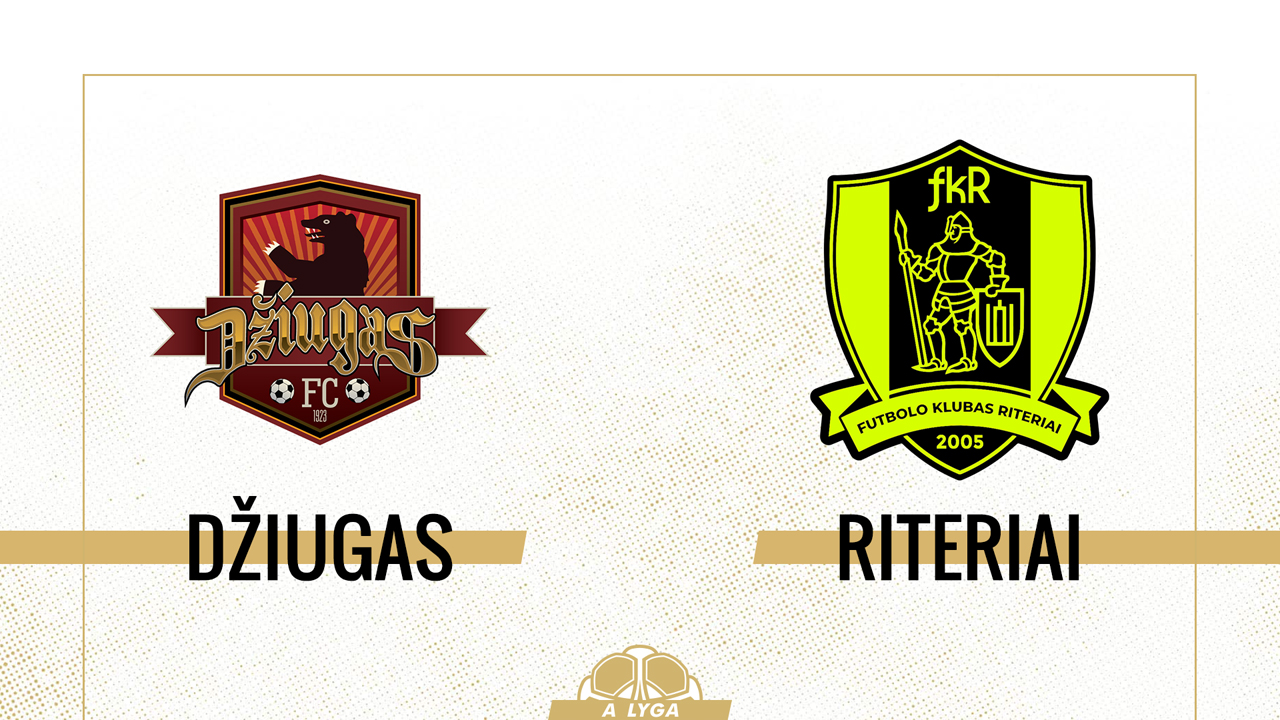 Džiugas Telšiai vs Riteriai poster