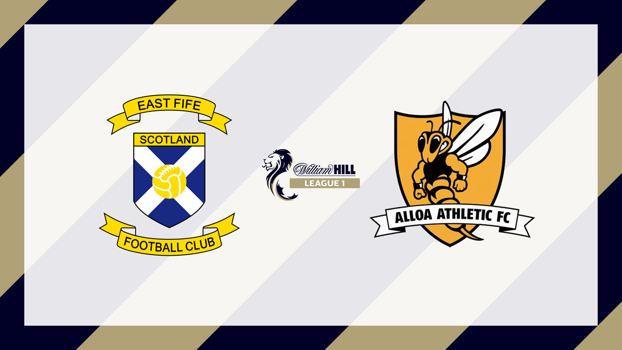 East Fife vs Alloa Athletic poster