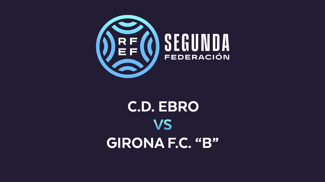 Ebro vs Girona B poster