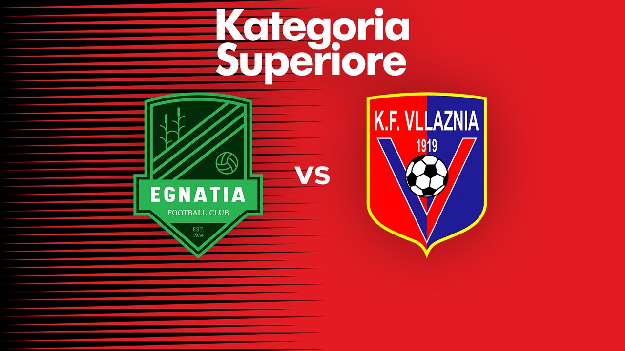 Egnatia vs Vllaznia Shkodër poster