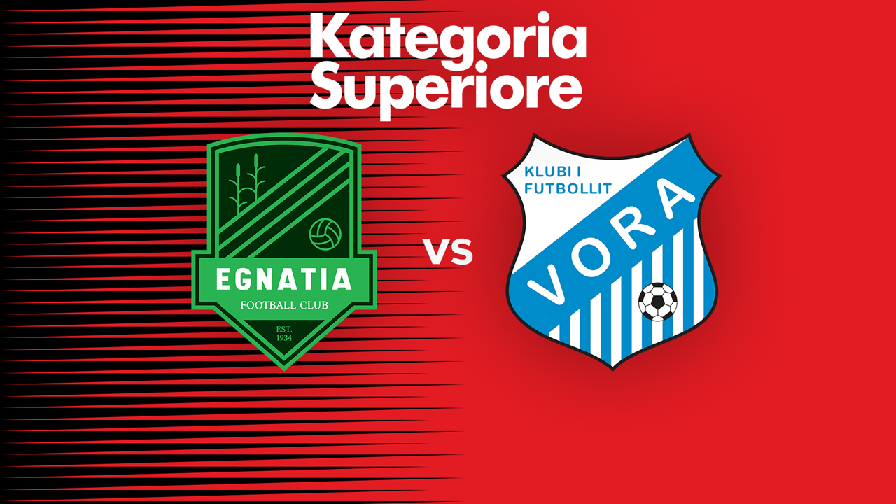 Egnatia vs Vora poster