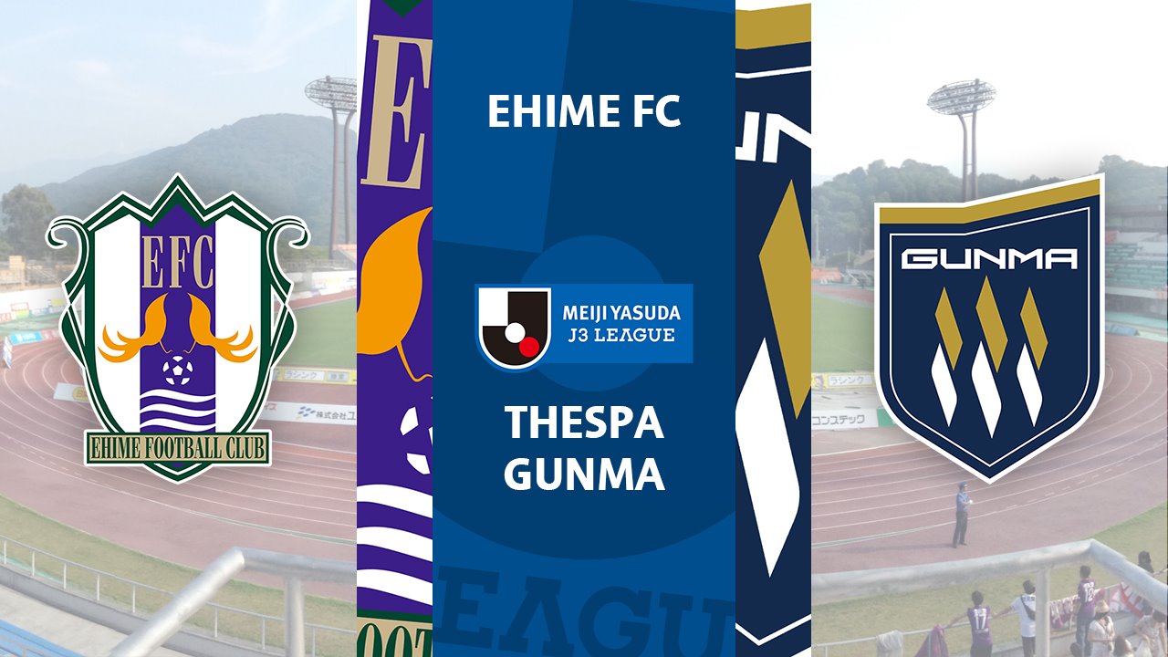 Ehime FC vs Thespa Gunma poster