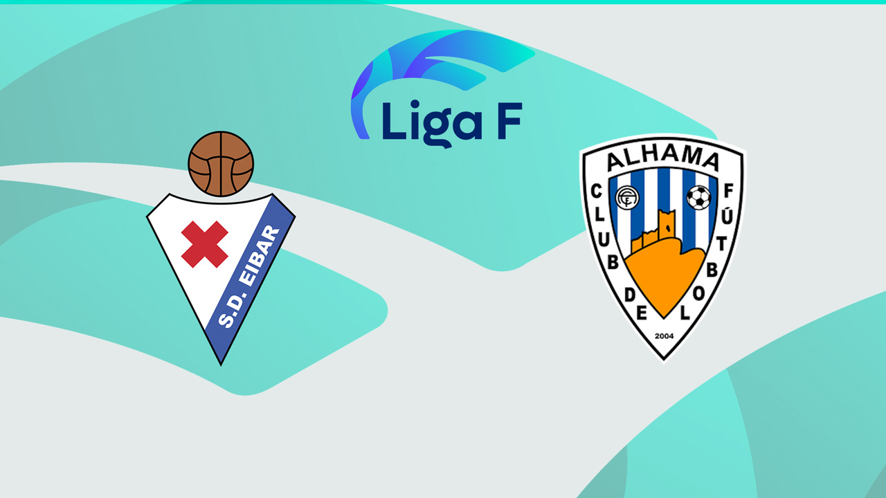 Eibar Women vs Alhama poster