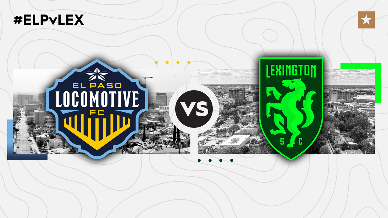 El Paso Locomotive vs Lexington SC poster