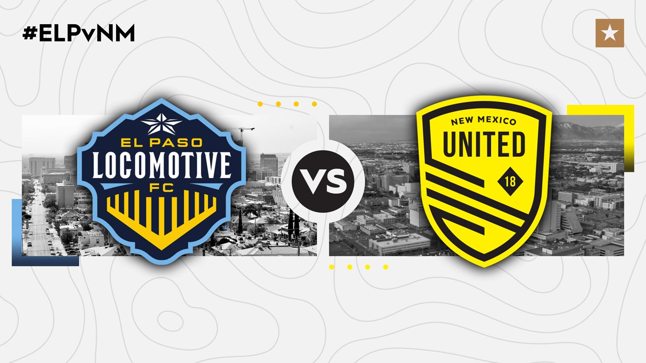 El Paso Locomotive vs New Mexico United poster