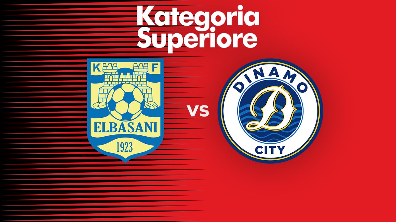 Elbasani vs Dinamo City poster