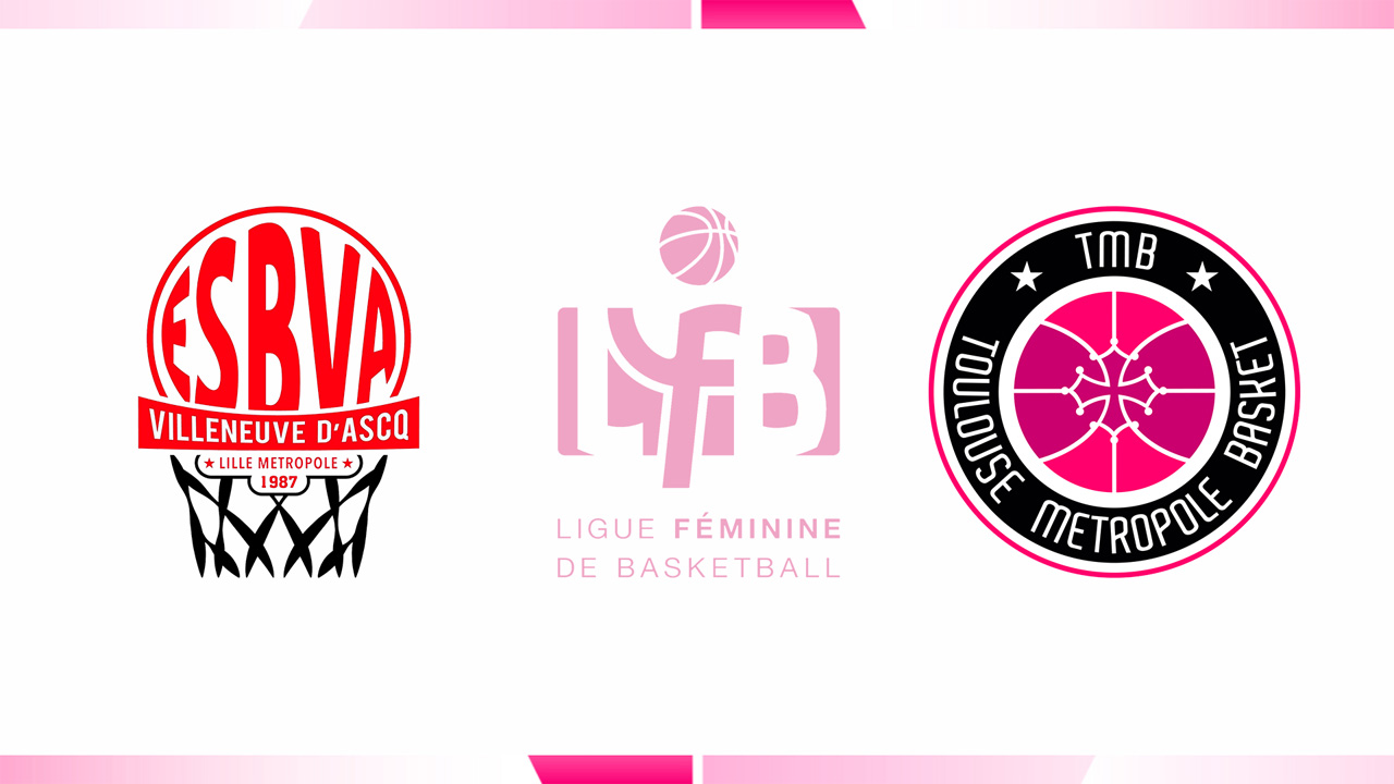 ESB Villeneuve-dAscq Women vs Toulouse Métropole Basket poster