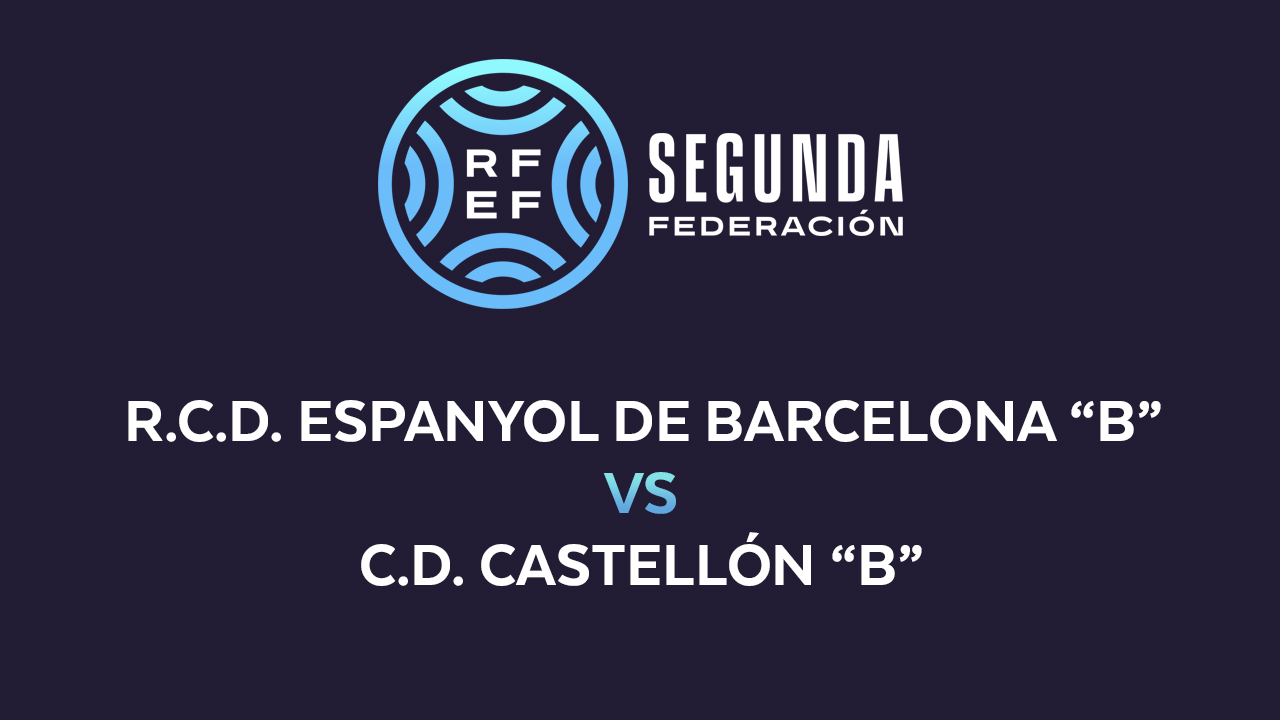 Espanyol B vs Castellón B poster