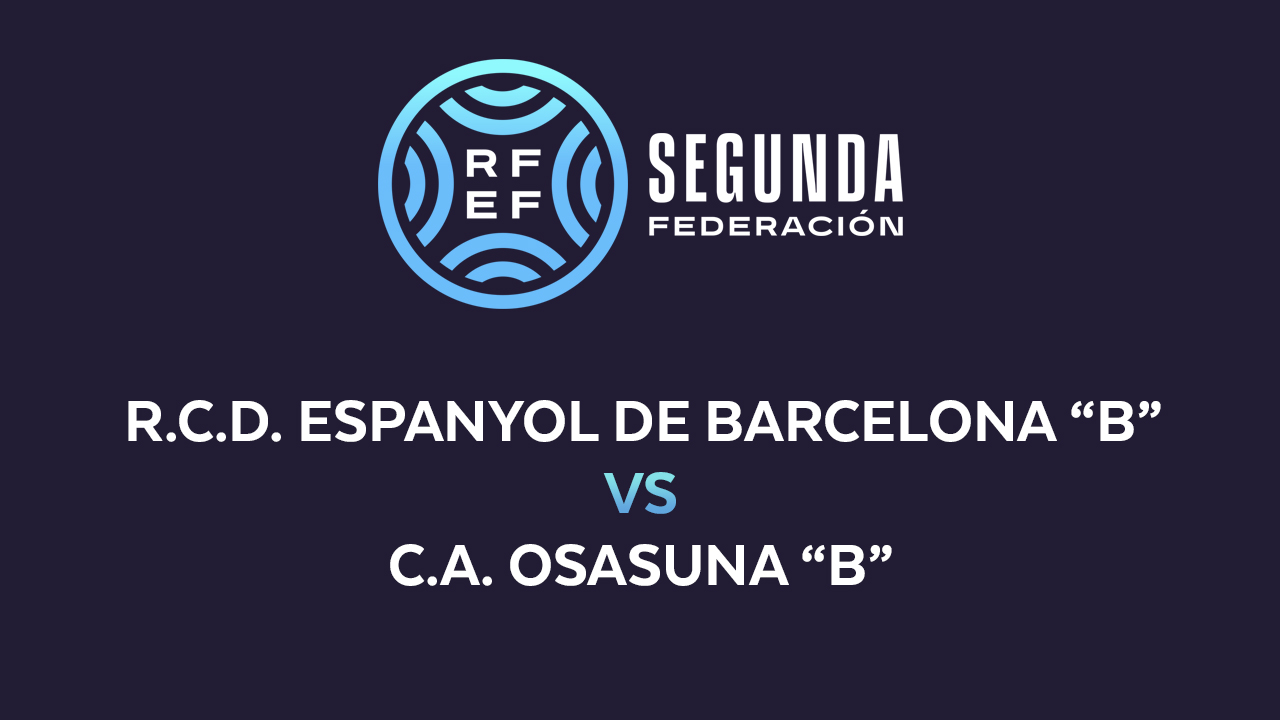 Espanyol B vs Osasuna B poster