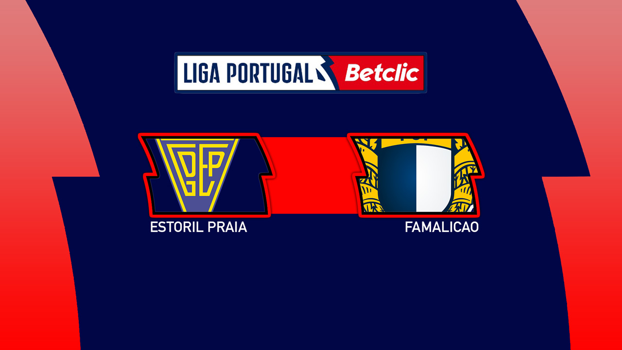 Estoril Praia vs Famalicao poster