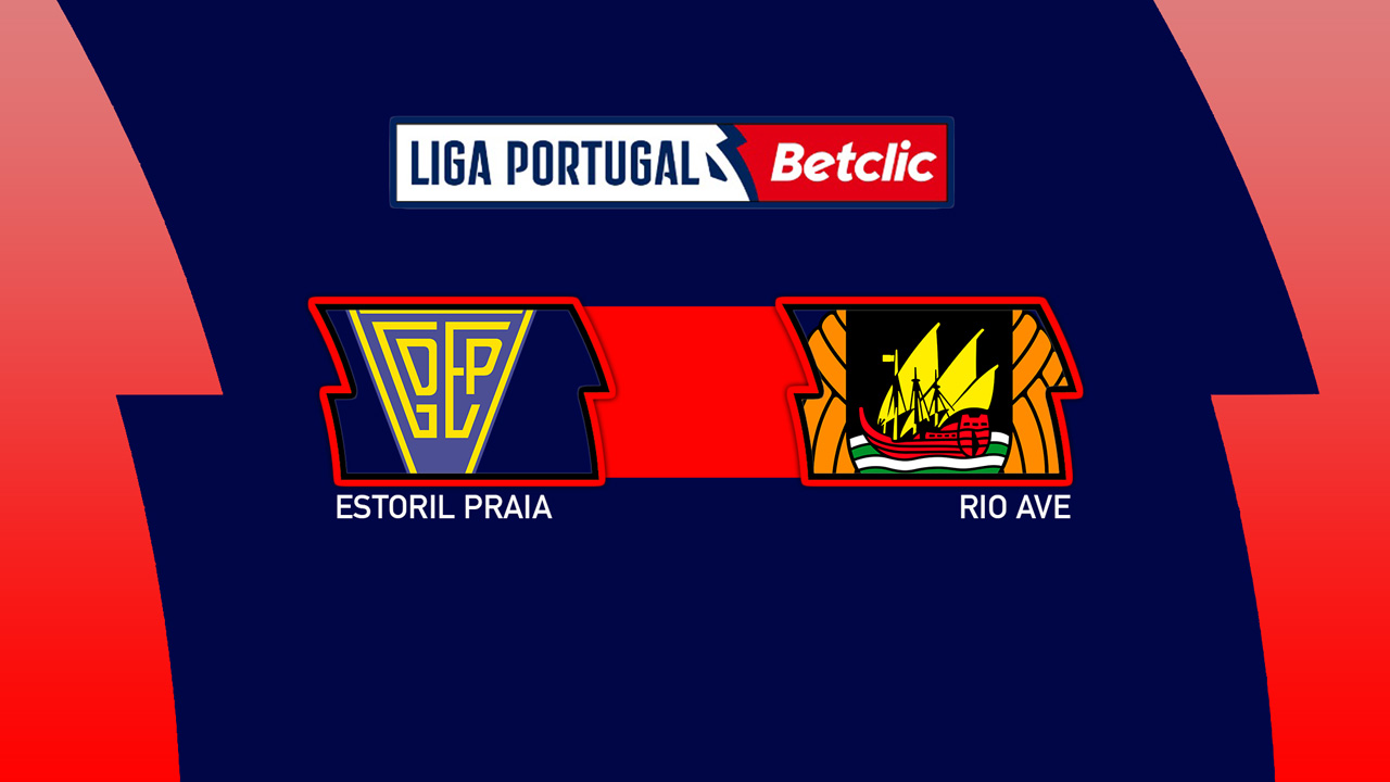 Estoril Praia vs Rio Ave poster