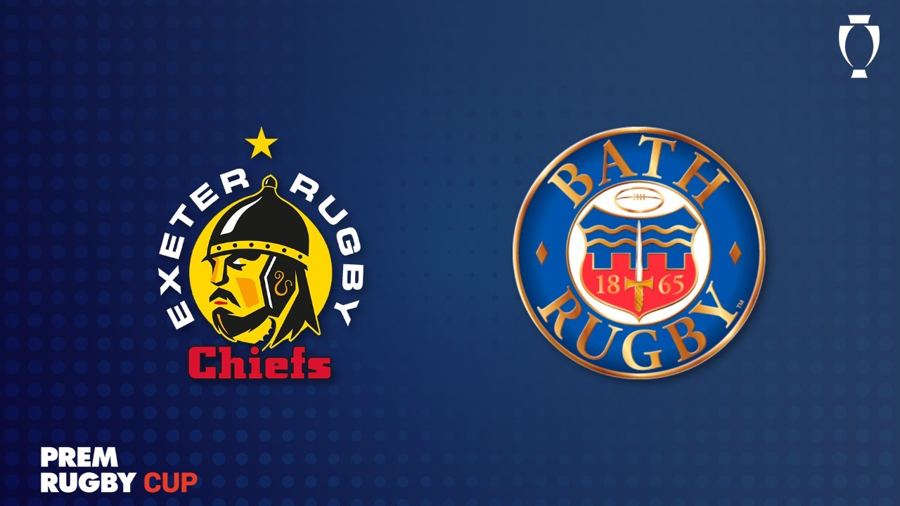 Exeter Chiefs vs Bath Rugby poster