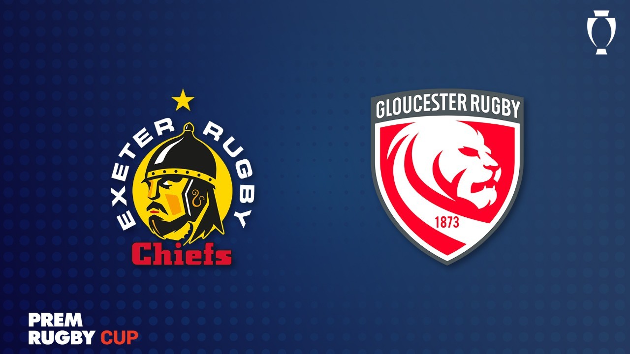 Exeter Chiefs vs Gloucester poster