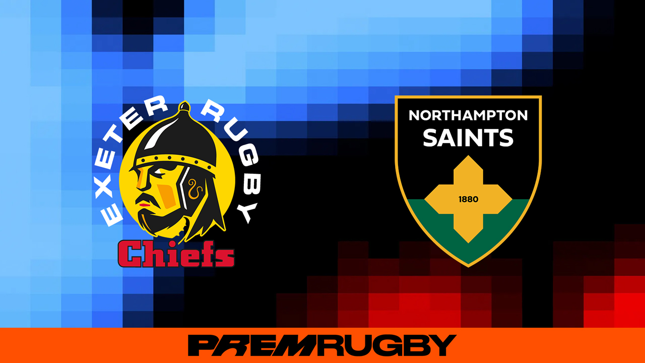 Exeter Chiefs vs Northampton Saints poster