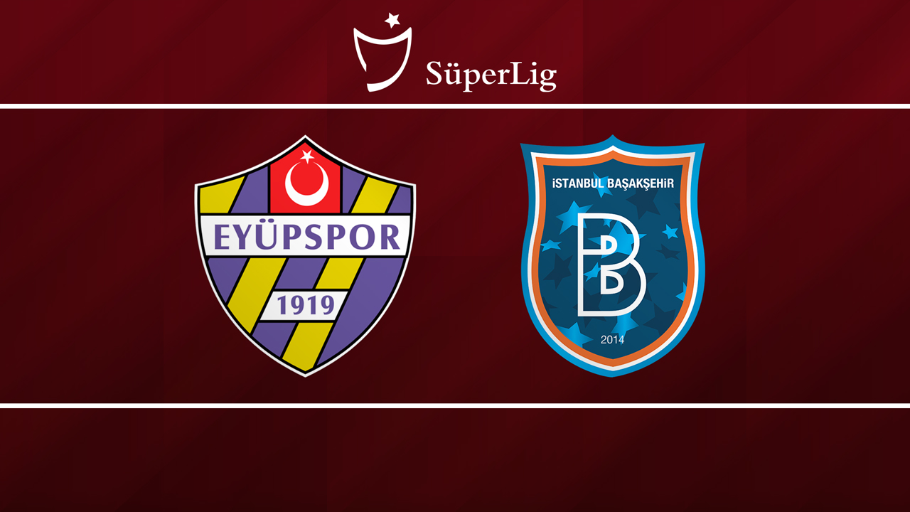 Eyüpspor vs İstanbul Başakşehir poster