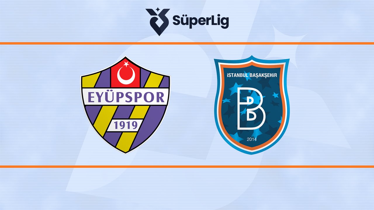 Eyüpspor vs İstanbul Başakşehir poster