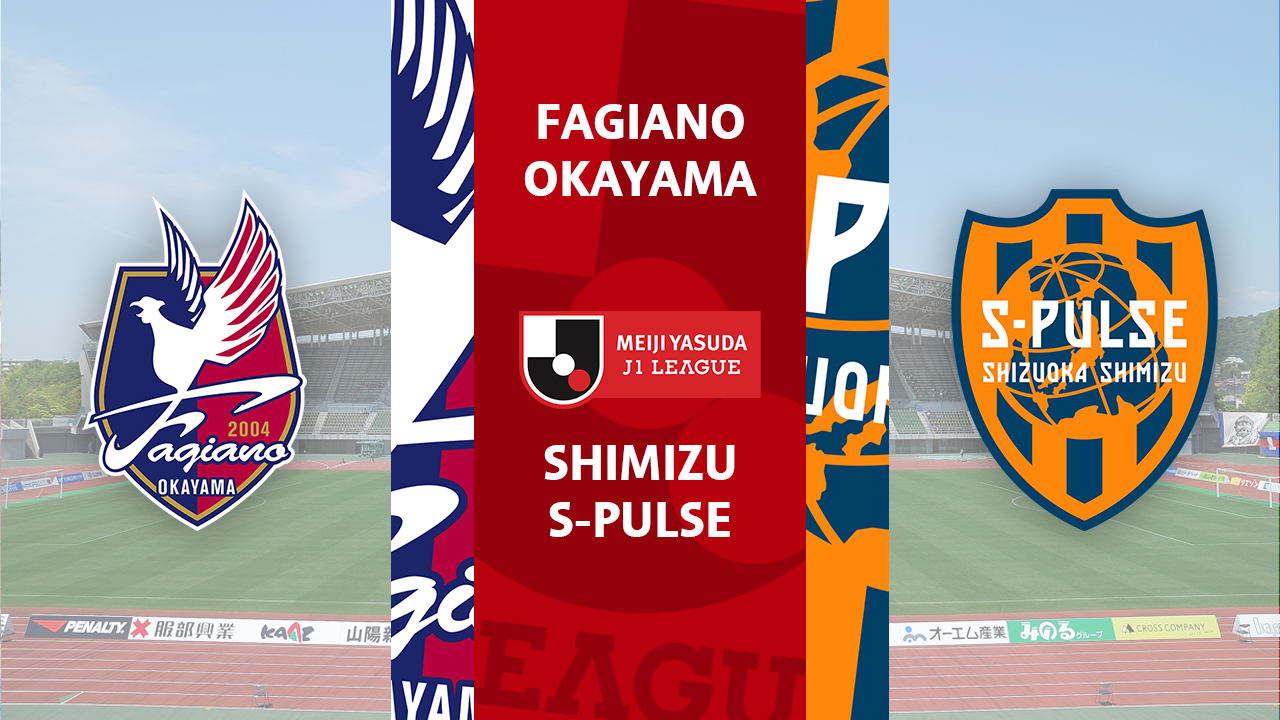 Fagiano Okayama vs Shimizu S-Pulse poster
