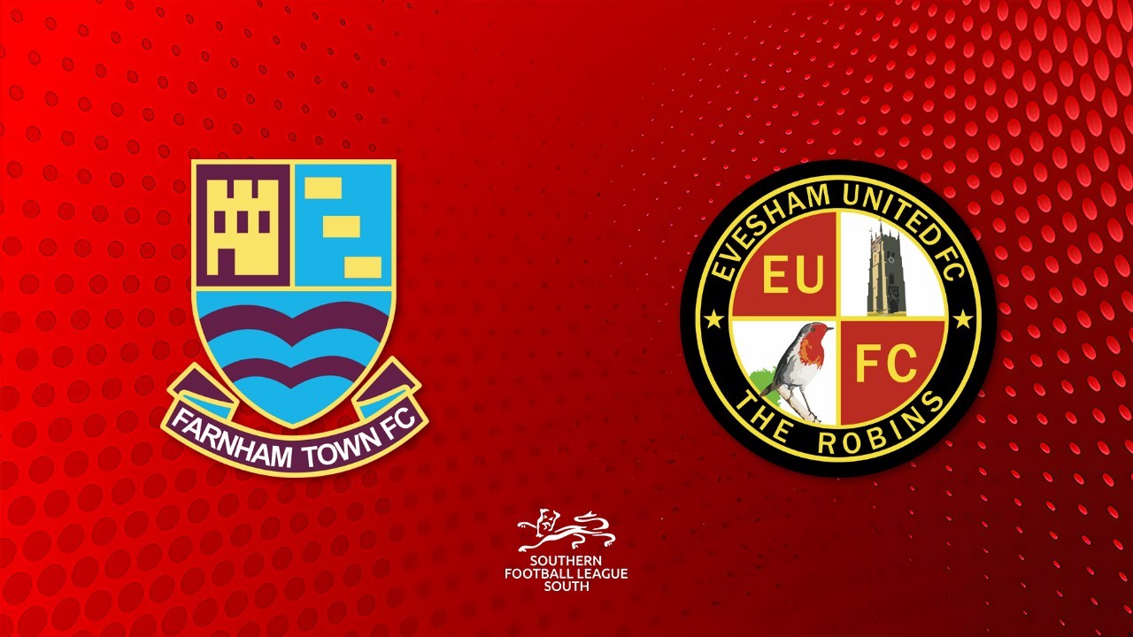 Farnham Town vs Evesham United poster