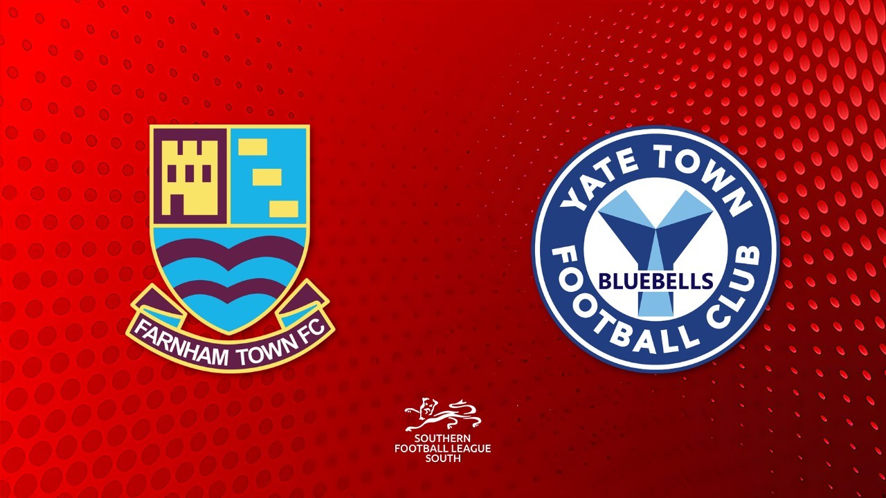 Farnham Town vs Yate Town poster