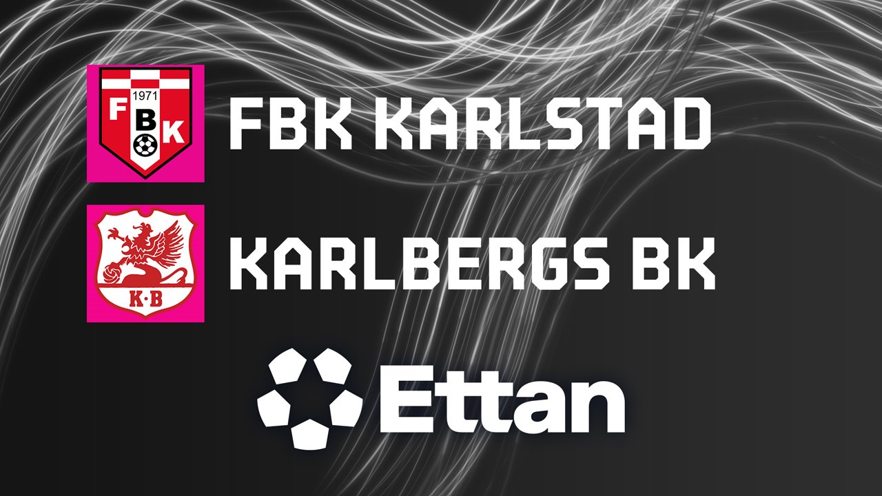 FBK Karlstad vs Karlberg poster