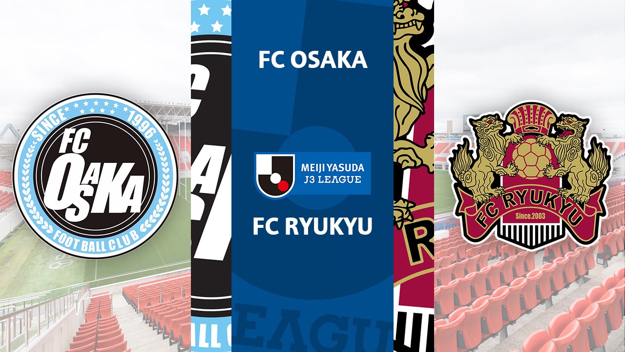 FC Osaka vs FC Ryukyu poster
