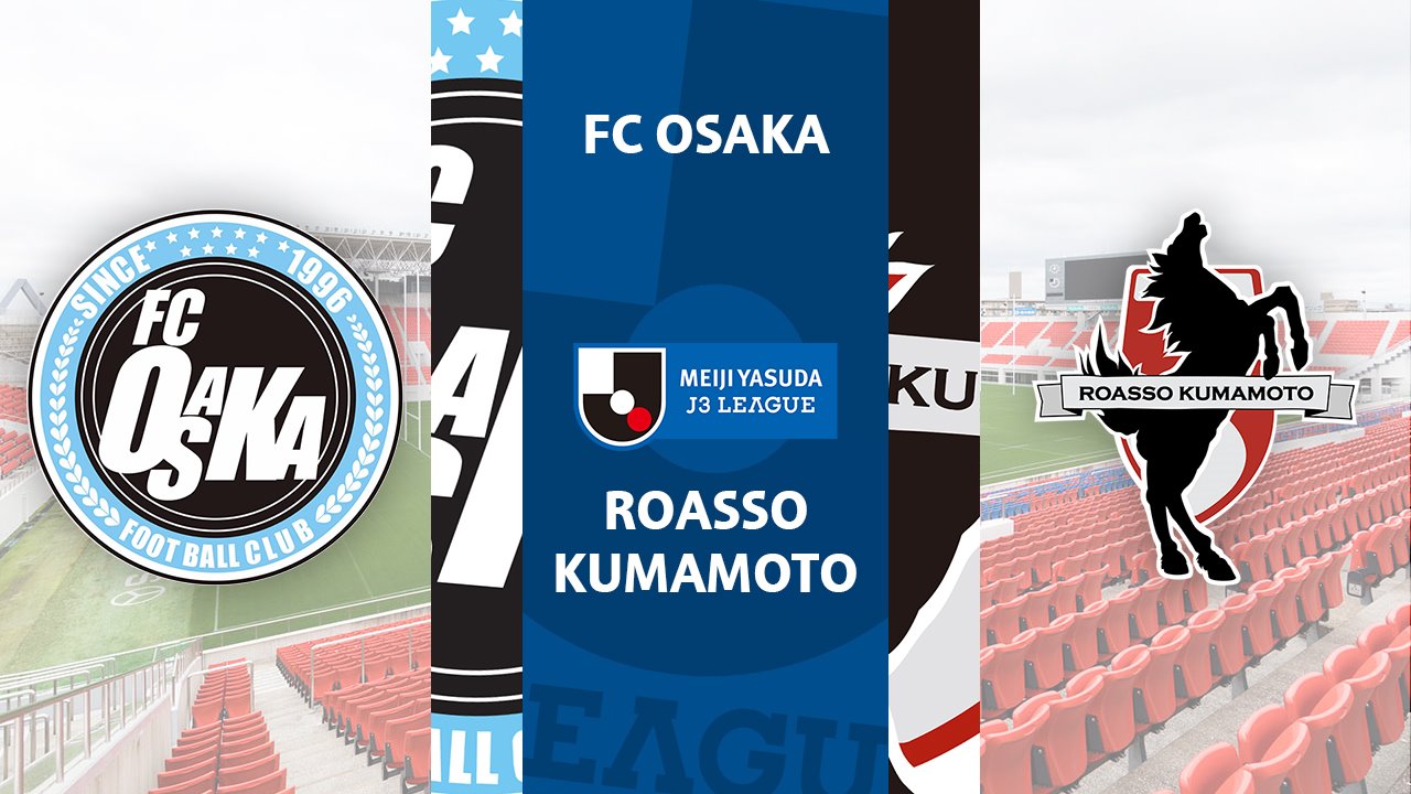 FC Osaka vs Roasso Kumamoto poster