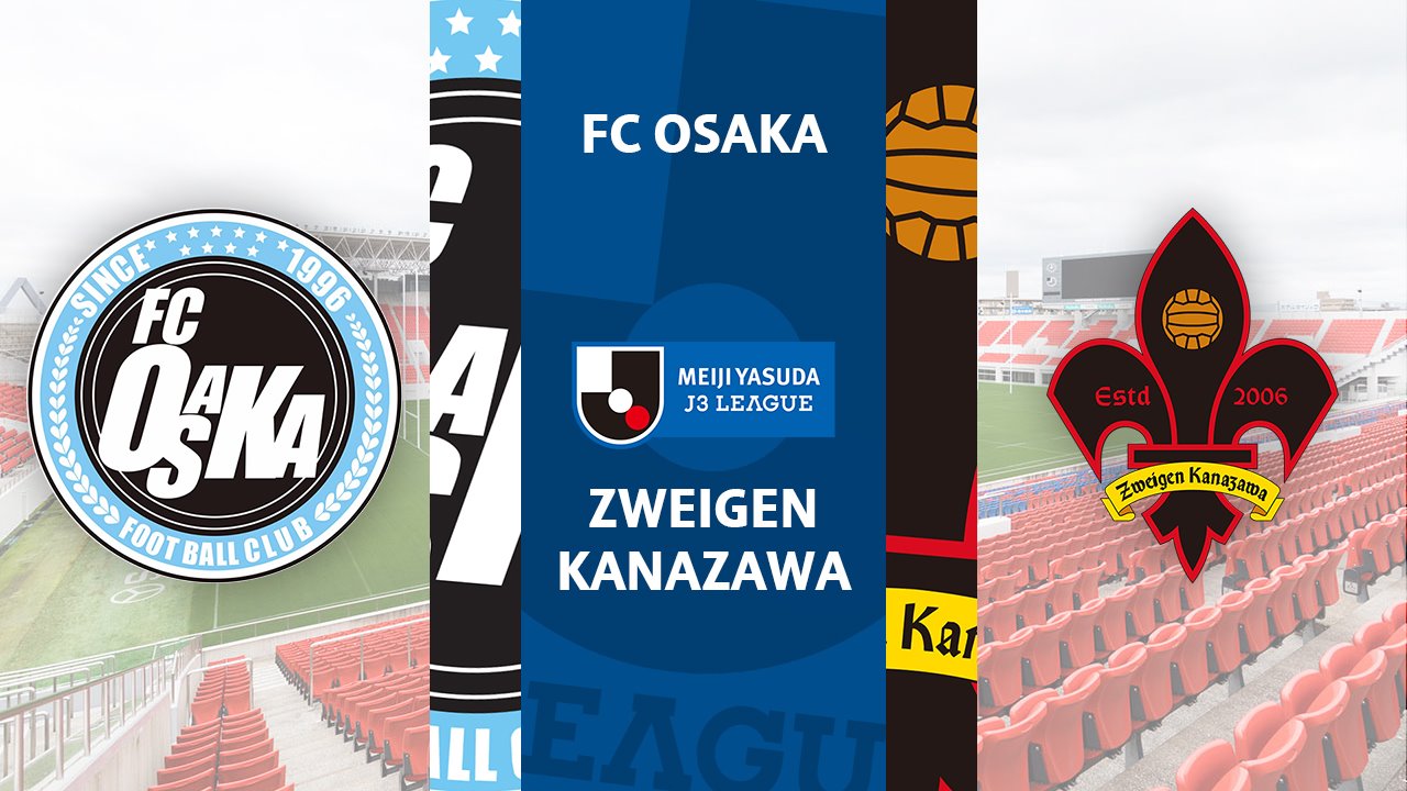FC Osaka vs Zweigen Kanazawa poster