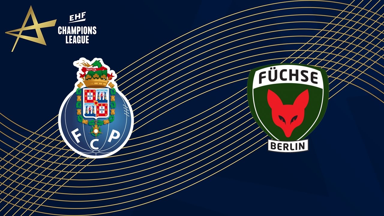 FC Porto Handball vs Füchse Berlin poster