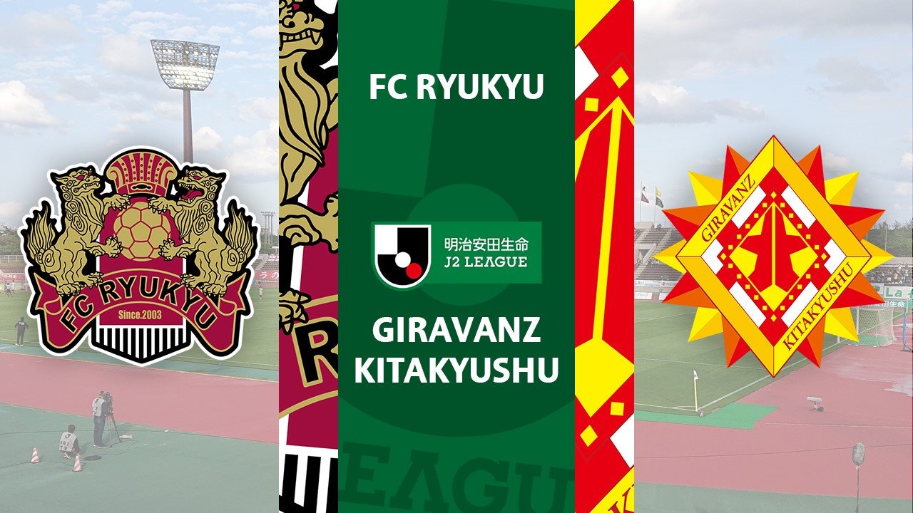 FC Ryukyu vs Giravanz Kitakyushu poster