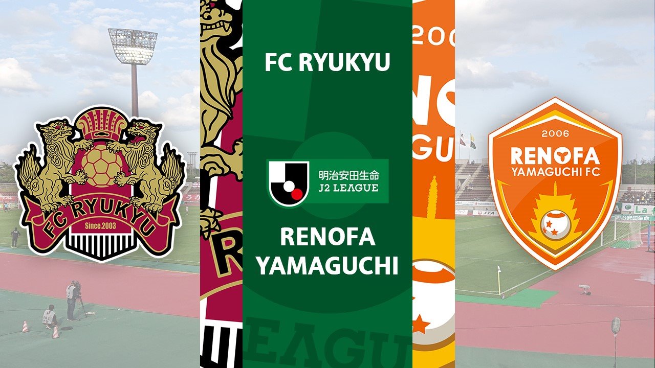 FC Ryukyu vs Renofa Yamaguchi poster