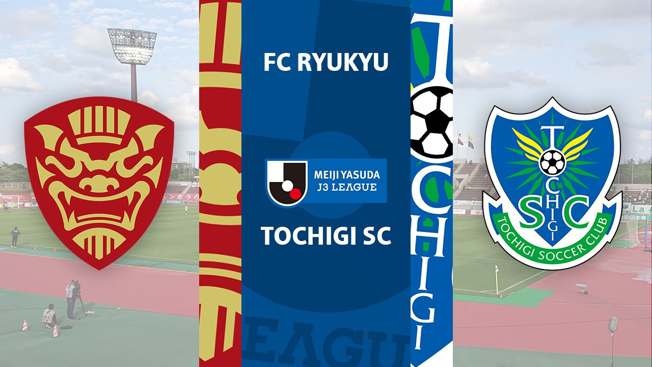 FC Ryukyu vs Tochigi SC poster