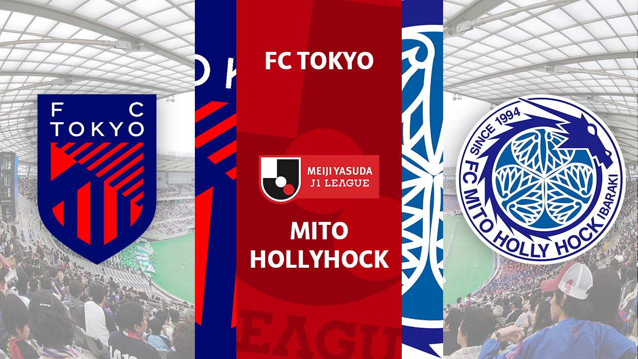 FC Tokyo vs Mito HollyHock poster
