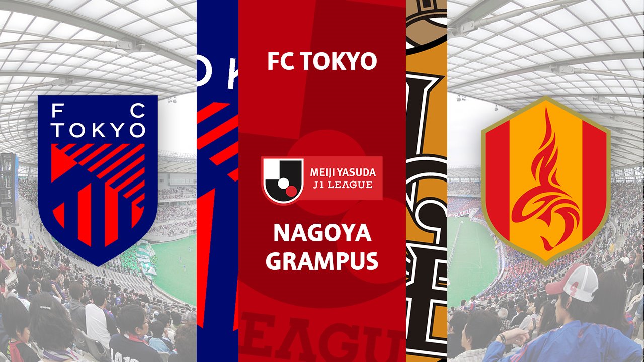 FC Tokyo vs Nagoya Grampus poster