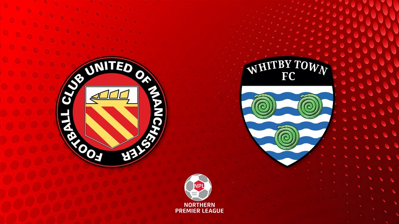 FC United of Manchester vs Whitby Town poster
