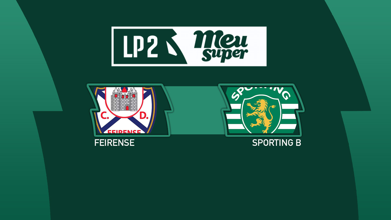 Feirense vs Sporting B poster