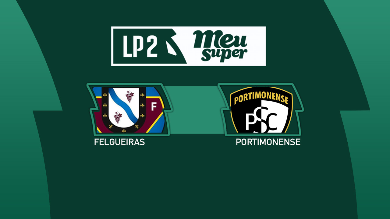 Felgueiras vs Portimonense poster